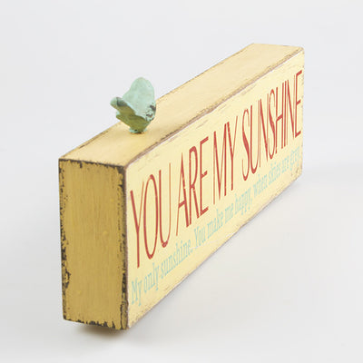 You Are My Sunshine Wooden Block