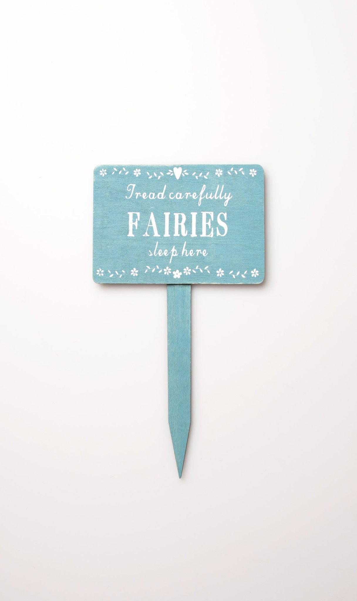 Fairies Sleep Here Garden Sign