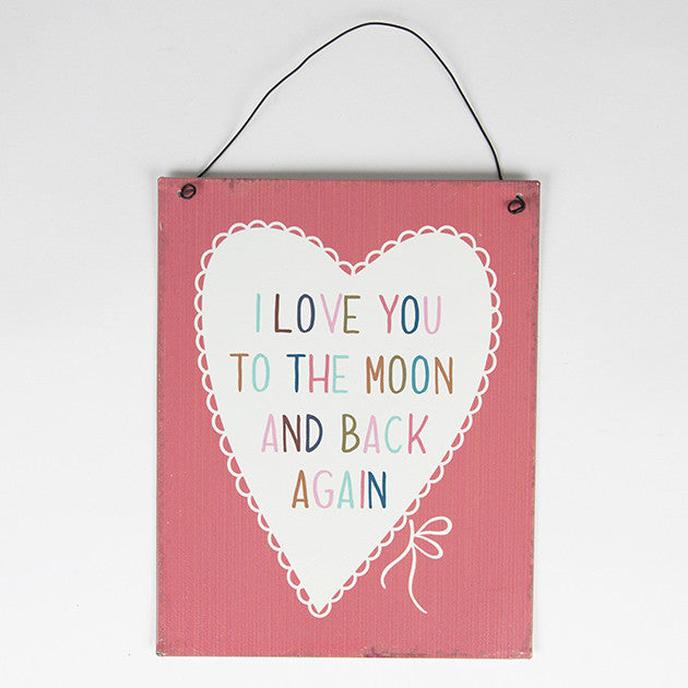 I Love You To The Moon and Back Plaque